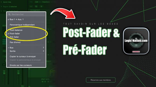 Tutoriel Logic Pro (VIP): les modes Post-Fader et Pré-Fader