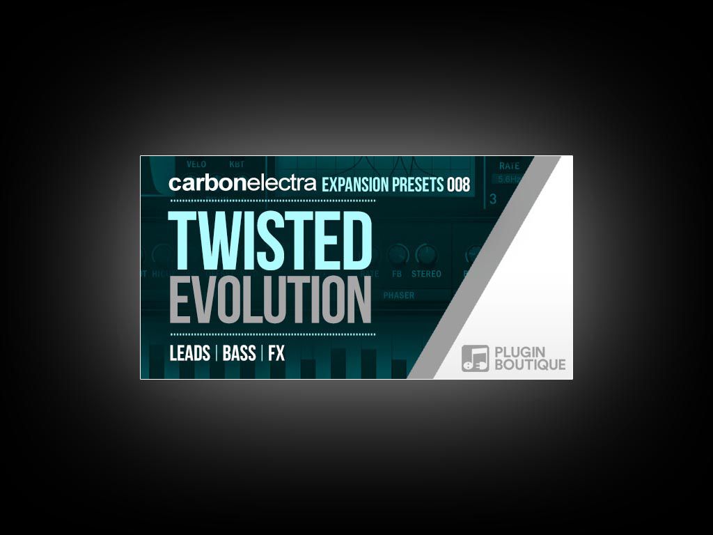 Plugin Boutique pr&eacute;sente Twisted Evolution