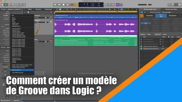 Comment créer un modèle de Groove dans Logic