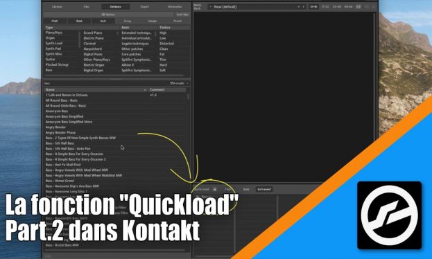 La fonction Quickload part 2 dans Kontakt