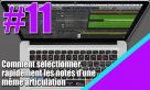 Comment sélectionner rapidement les notes utilisant la même articulation