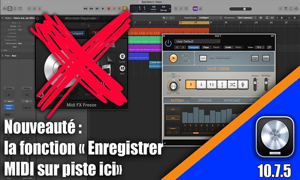 Tutoriel Logic Pro 10.7.5 : la fonction &quot;Enregistrer MIDI sur piste ici&quot;.