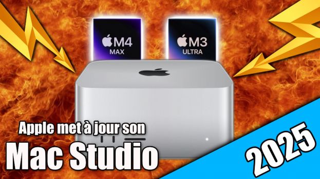 Le Mac Studio 2025 est arrivé !