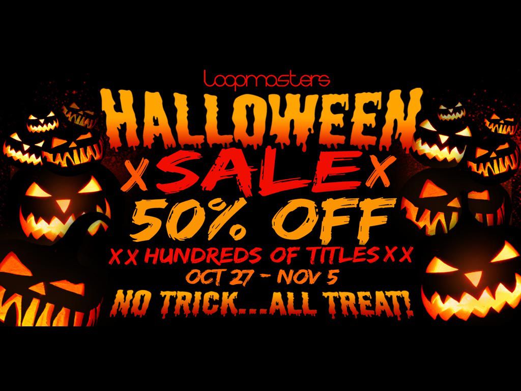 Grosses promos chez Loopmasters pour Halloween
