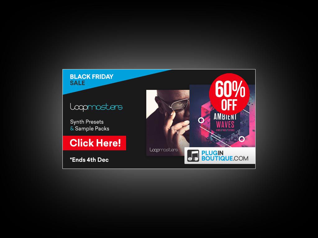 Loopmasters fait son Black Friday !