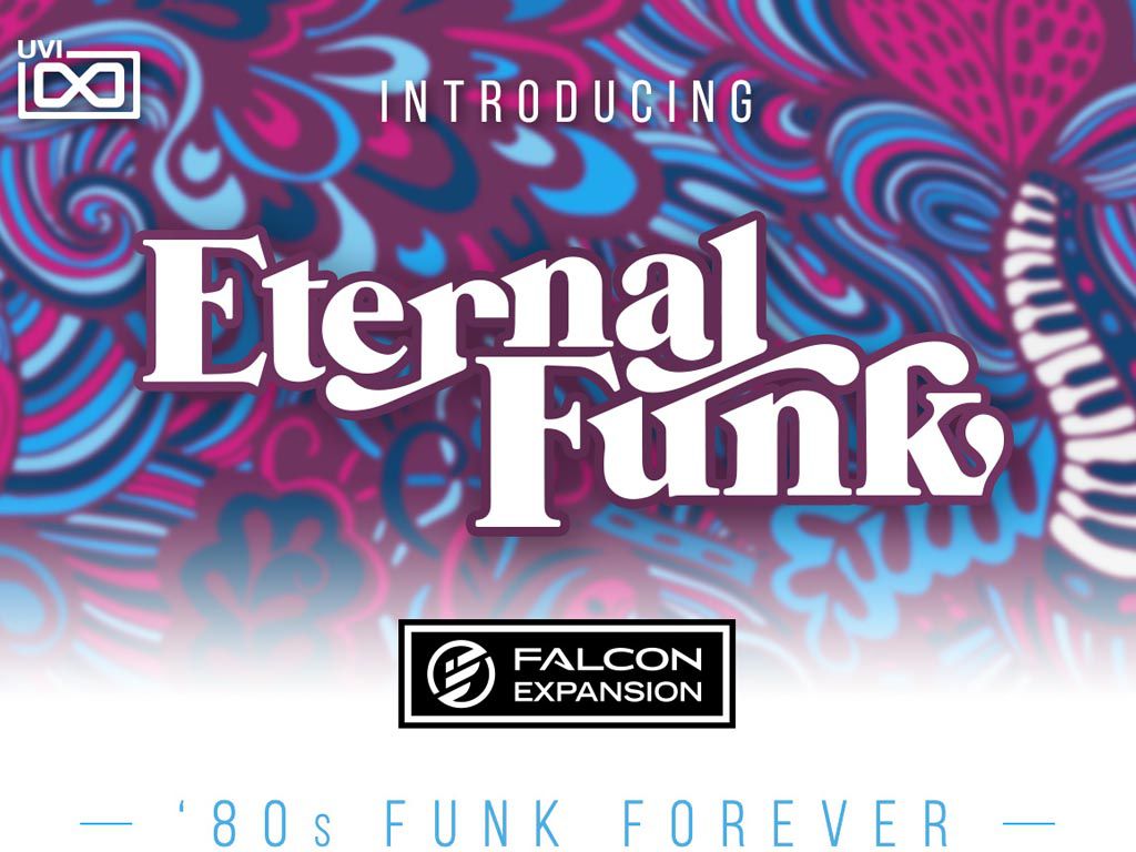 UVI pr&eacute;sente le pack Eternal Funk