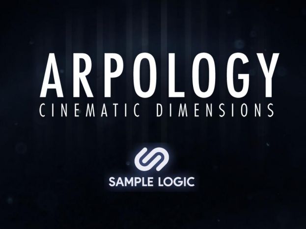 Sample Logic pr&eacute;sente Arpology - Cinematic Dimensions
