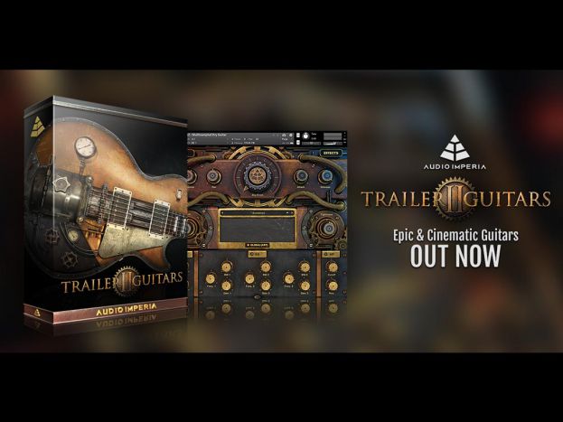 Audio Imperia pr&eacute;sente Trailer Guitars 2
