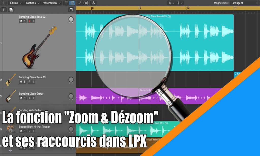 La fonction &quot;Zoom &amp; Dézoom&quot; et ses raccourcis dans Logic
