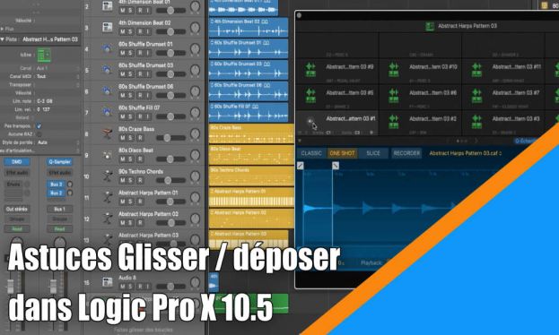 Astuces Glisser / Déposer Logic Pro X v10.5