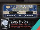 Utiliser des p&eacute;riph&eacute;riques externes dans Logic Pro X