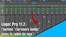 Tutoriel Logic Pro version 11.2 : l&#039;option &quot;Curseurs Longs&quot; !